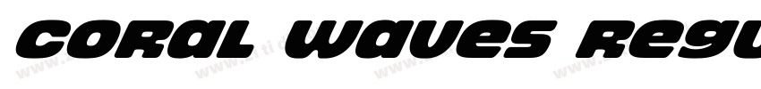 Coral waves Regular字体转换
